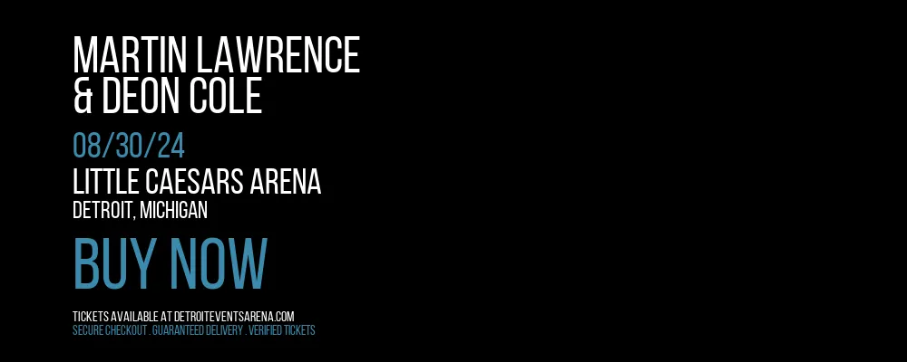 Martin Lawrence & Deon Cole at Little Caesars Arena