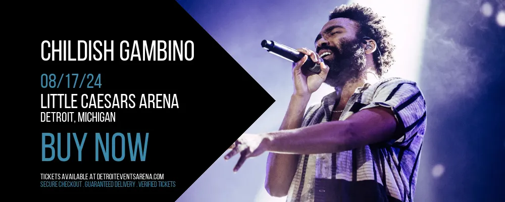 Childish Gambino at Little Caesars Arena