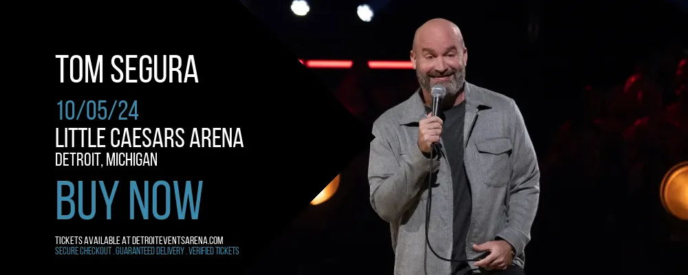 Tom Segura at Little Caesars Arena